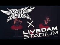 Thumbnail for the BABYMETAL - 「4の歌」　LIVE DAM STADUIM コンテンツCM link, provided by host site