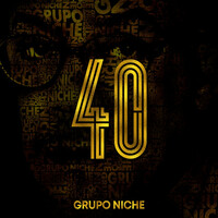 Thumbnail for the Grupo Niche - 40 link, provided by host site