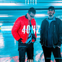 Thumbnail for the Eater - 40hz link, provided by host site