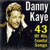 Thumbnail for the Danny Kaye - 43 of His Essential Songs link, provided by host site