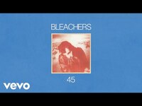 Thumbnail for the Bleachers - 45 link, provided by host site