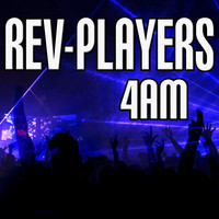 Thumbnail for the Rev-Players - 4AM link, provided by host site