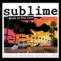 Thumbnail for the Sublime - $5 At The Door (Live at Tressel Tavern, 1994) link, provided by host site