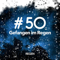 Thumbnail for the Regen - # 50 Gefangen im Regen link, provided by host site
