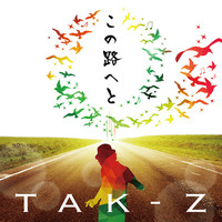 Thumbnail for the Tak-Z - この路へと link, provided by host site