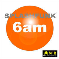 Thumbnail for the Splashfunk - 6AM link, provided by host site
