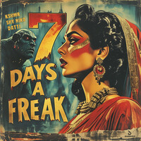 Thumbnail for the KSHMR - 7 Days a Freak (Extended Mix) link, provided by host site