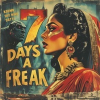 Thumbnail for the KSHMR - 7 Days a Freak (Extended Mix) link, provided by host site