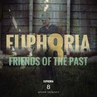 Thumbnail for the Euphoria - 8 друзей прошлого link, provided by host site