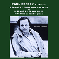 Thumbnail for the Paul Sperry - 8 Songs By Emmanuel Chabrier & 8 Songs By Franz Liszt link, provided by host site