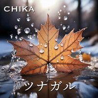 Thumbnail for the Chika - ツナガル link, provided by host site