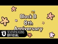 Thumbnail for the Block B - 8th Anniversary link, provided by host site