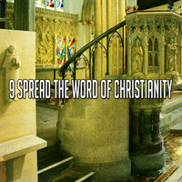 Thumbnail for the Christian Hymns - 9 Spread The Word Of Christianity link, provided by host site