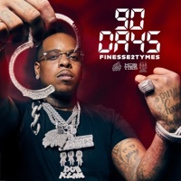 Thumbnail for the Finesse2tymes - 90 Days link, provided by host site