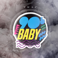 Thumbnail for the Trap - 90's Baby link, provided by host site