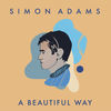 Thumbnail for the Simon Adams - A Beautiful Way link, provided by host site