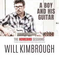 Thumbnail for the Will Kimbrough - A Boy and His Guitar link, provided by host site