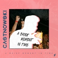 Thumbnail for the CastNowski - A Brief Moment In Time link, provided by host site