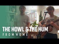Thumbnail for the The Howl & The Hum - A Cardinal Sessions From Home Performance link, provided by host site