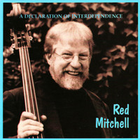 Thumbnail for the Red Mitchell - A Declaration of Interdependence link, provided by host site