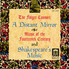 Thumbnail for the Folger Consort - A Distant Mirror: Chamber Music of the 14th Century link, provided by host site
