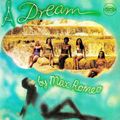 Thumbnail for the Max Romeo - A Dream link, provided by host site