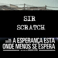 Thumbnail for the Sir Scratch - A Esperança Está Onde Menos Se Espera link, provided by host site