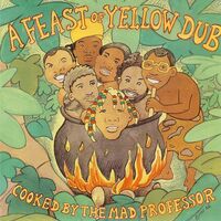 Thumbnail for the Mad Professor - A Feast of Yellow Dub link, provided by host site