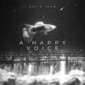 Thumbnail for the David Shaw - A Happy Voice link, provided by host site