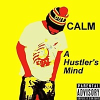 Thumbnail for the Calm. - A Hustler's Mind link, provided by host site