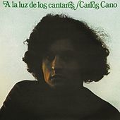 Thumbnail for the Carlos Cano - A la Luz de los Cantares link, provided by host site