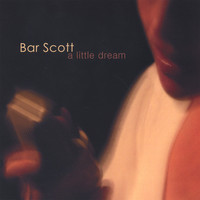 Thumbnail for the Bar Scott - A Little Dream link, provided by host site