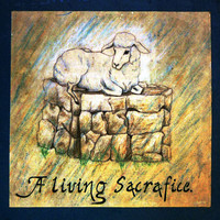 Thumbnail for the Release - A Living Sacrifice link, provided by host site