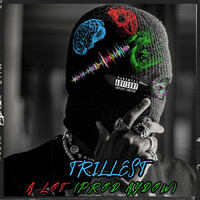 Thumbnail for the Trillest - A LOT link, provided by host site