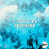 Thumbnail for the Sama - A Love Like Kerosene (Goondocks Remix) link, provided by host site