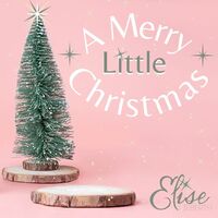 Thumbnail for the Elise Lieberth - A Merry Little Christmas link, provided by host site