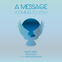 Thumbnail for the Montecristo - A Message (Coming to You) link, provided by host site