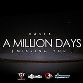 Thumbnail for the The Raskal - A Million Days link, provided by host site