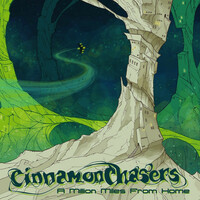 Thumbnail for the Cinnamon Chasers - A Million Miles from Home link, provided by host site