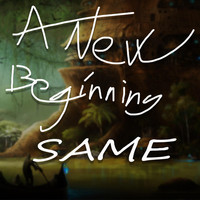 Thumbnail for the Same - A New Beginning link, provided by host site