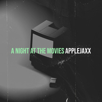Thumbnail for the Applejaxx - A Night at the Movies link, provided by host site