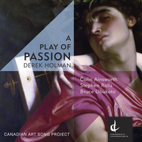 Thumbnail for the Derek Holman - A Play of Passion link, provided by host site