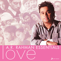 Thumbnail for the A.R. Rahman - A.R. Rahman Essentials (Love) link, provided by host site