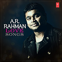 Thumbnail for the A.R. Rahman - A.R. Rahman: Love Songs link, provided by host site