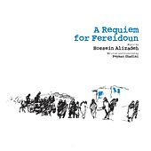 Thumbnail for the Hossein Alizadeh - A Requiem for Fereidoun link, provided by host site