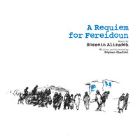 Thumbnail for the Hossein Alizadeh - A Requiem for Fereidoun link, provided by host site