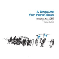 Thumbnail for the Hossein Alizadeh - A Requiem for Fereidoun link, provided by host site