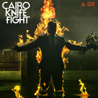 Thumbnail for the Cairo Knife Fight - A-SIX link, provided by host site