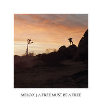 Thumbnail for the Melox - A Tree Must Be a Tree link, provided by host site