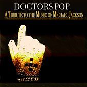 Thumbnail for the Doctors Pop - A Tribute to the Music of Michael Jackson link, provided by host site